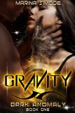 Gravity (Dark Anomaly, #1) (eBook, ePUB)