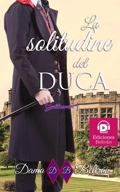 Cover La solitudine del Duca (Gentiluomini, #1) (eBook, ePUB)
