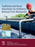 Traditional and Novel Adsorbents for Antibiotics Removal from Wastewater (eBook, ePUB)