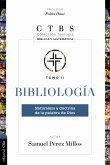 Bibliología: Naturaleza Y Doctrina De La Palabra De Dios (eBook, ePUB)