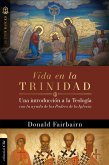 Vida en la Trinidad (eBook, ePUB)