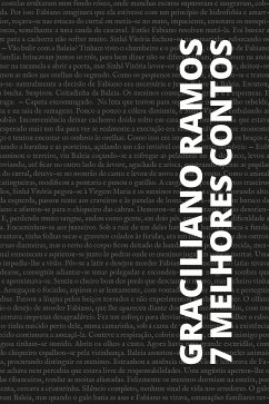 7 Melhores Contos - Graciliano Ramos (eBook, ePUB) - Ramos, Graciliano; Ramos, Graciliano; Nemo, August