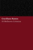 10 Melhores Crônicas - Graciliano Ramos (eBook, ePUB)