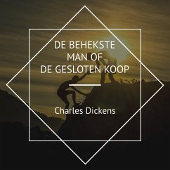 De Behekste Man of de Gesloten Koop (MP3-Download) - Dickens, Charles