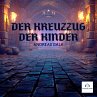 Der Kreuzzug der Kinder (MP3-Download) - Bild 1