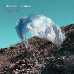 Liberated Gesture - Su,Yuhan