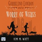 Gobbelino London & a Worry of Weres (MP3-Download)