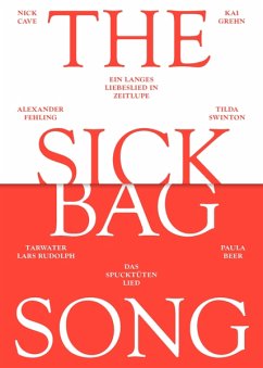 Nick Cave: The Sick Bag Song (Das Spucktütenlied)