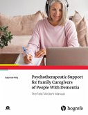 Psychotherapeutic Support for Family Caregivers of People With Dementia (eBook, PDF)