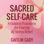Sacred Self-Care (MP3-Download)