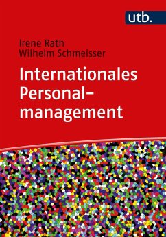 Internationales Personalmanagement (eBook, ePUB) - Rath, Irene; Schmeisser, Wilhelm