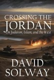 Crossing the Jordan (eBook, ePUB)