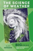 The Science of Weather (Big Ideas: Low Intermediate) (eBook, ePUB) The Science of Weather (Big Ideas: Low Intermediate) (eBook, ePUB)