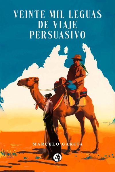 Veinte mil leguas de viaje persuasivo (eBook, ePUB)
