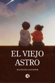 El Viejo Astro (eBook, ePUB)