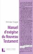Manuel d'exégèse du Nouveau Testament... - Bild 1