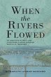 When the Rivers Flowed (eBook, ePUB) - Bild 1