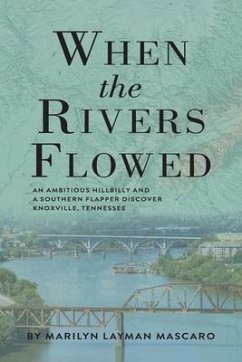 When the Rivers Flowed (eBook, ePUB) - Mascaro, Marilyn