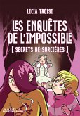 Les enquêtes de l'impossible - Secrets de sorcières (eBook, ePUB)