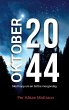 Oktober 2044 (eBook, ePUB) - Bild 1