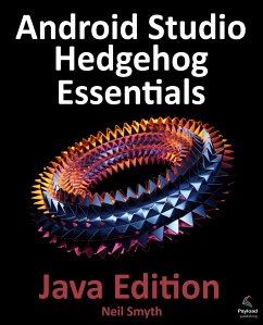 Android Studio Hedgehog Essentials - Java Edition (eBook, ePUB) - Smyth, Neil