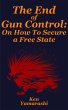 The End of Gun Control (eBook, ePUB) - Bild 1