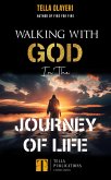 Walking With God In The Journey Of Life (eBook, ePUB)