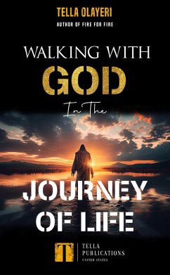 Cover Walking With God In The Journey Of Life (eBook, ePUB)