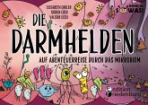 Die Darmhelden - Auf Abenteuerreise durch das Mikrobiom (eBook, ePUB)