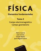 Física. Elementos fundamentales. Campo electromagnético. Campo gravitatorio (eBook, PDF)