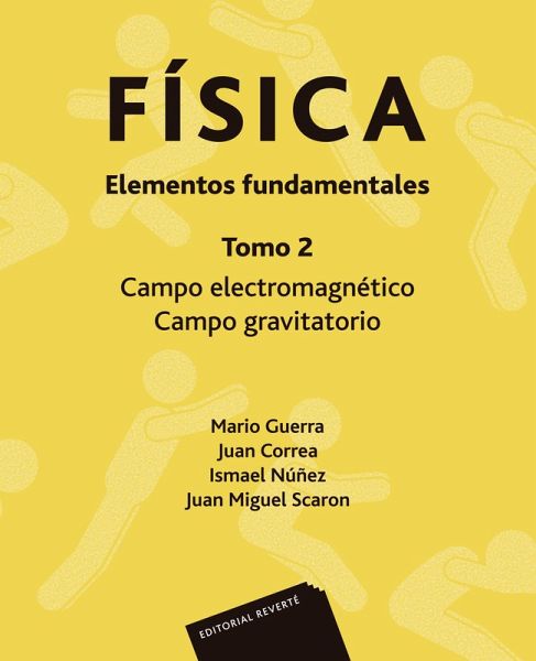 Física. Elementos fundamentales. Campo electromagnético. Campo gravitatorio (eBook, PDF)