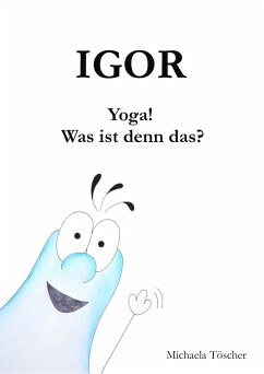 Cover Yoga! Was ist denn das? (eBook, ePUB)