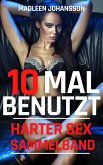 10 Mal benutzt (eBook, ePUB)