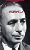 Hans J. Morgenthau. La paz por medio de la diplomacia (eBook, ePUB)