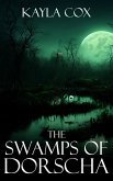 The Swamps of Dorscha (The Forgotten Portal, #2) (eBook, ePUB)