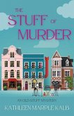 The Stuff of Murder (eBook, ePUB)