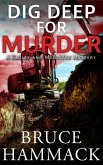 Dig Deep For Murder (A Smiley and McBlythe Mystery, #10) (eBook, ePUB)