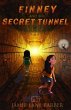 Finney and the Secret Tunnel (eBook,... - Bild 1