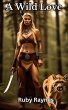 A Wild Love (eBook, ePUB) - Bild 1