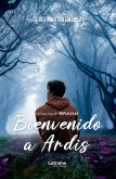 Bienvenido a Ardis (eBook, ePUB)