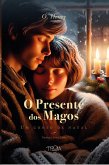 O presente dos magos (eBook, ePUB) O presente dos magos (eBook, ePUB)
