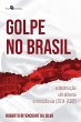 Golpe no Brasil (eBook, ePUB) - Bild 1