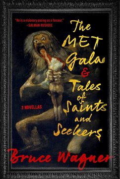 The Met Gala & Tales of Saints and Seekers (eBook, ePUB) - Wagner, Bruce