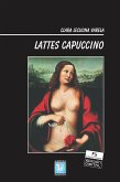 Lattes Capuccino (eBook, ePUB)