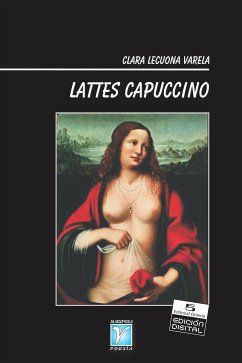 Lattes Capuccino (eBook, ePUB) - Lecuona Varela, Clara