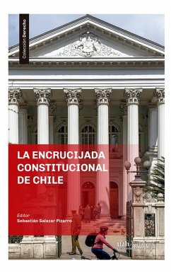 La encrucijada constitucional de Chile (eBook, ePUB) - Varios Autores