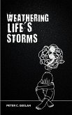 Weathering; Life's Storms (eBook, ePUB)