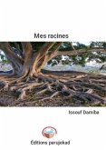 Mes racines (Roman, #1) (eBook, ePUB)
