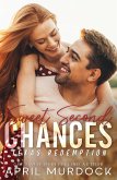 Sweet Second Chances (Texas Redemption, #2) (eBook, ePUB)