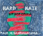 Hard Hate - Hip Hop Opera (eBook, ePUB)